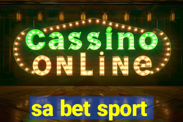 sa bet sport